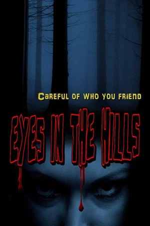 Постер: Eyes In The Hills