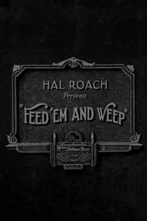 Постер: Feed 'em and Weep