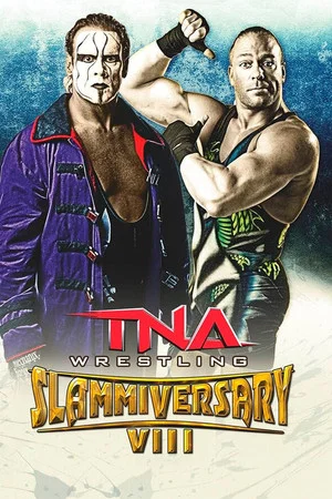 Постер: TNA Slammiversary VIII