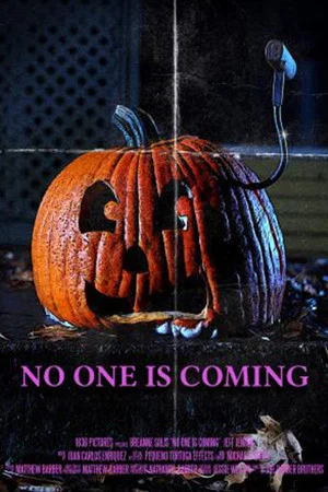 Постер: No One Is Coming