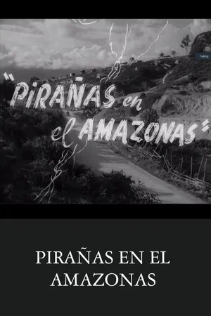 Постер: Pirañas en el Amazonas