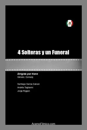 Постер: 4 Solteras y un Funeral