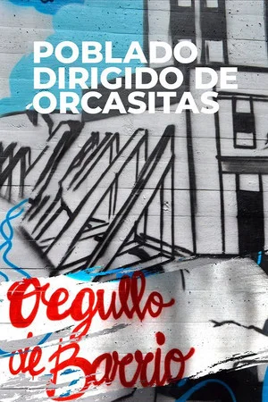 Постер: Poblado dirigido de Orcasitas