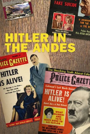 Постер: Hitler of the Andes