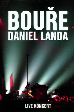 Постер: Daniel Landa: Bouře 2005