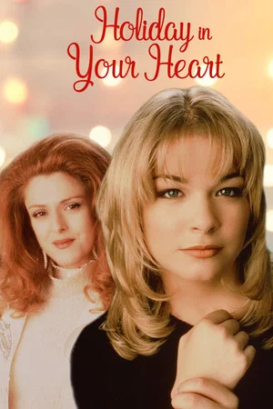 Постер: Holiday in Your Heart