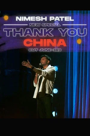Постер: Nimesh Patel: Thank You China