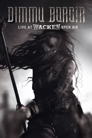 Постер: Dimmu Borgir: Live at Wacken Open Air 2007