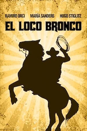 Постер: El loco Bronco