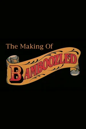Постер: The Making of 'Bamboozled'