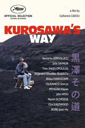 Постер: Kurosawa's Way