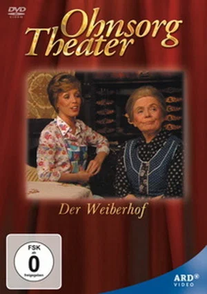 Постер: Ohnsorg Theater - Der Weiberhof