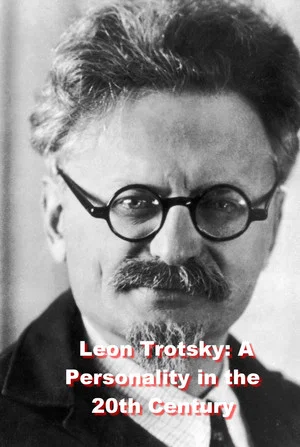 Постер: Leon Trotsky: A Personality in the 20th Century