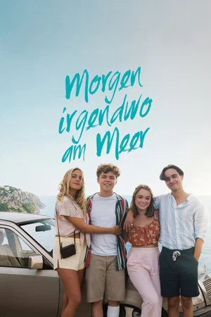 Постер: Tomorrow Somewhere by the Sea