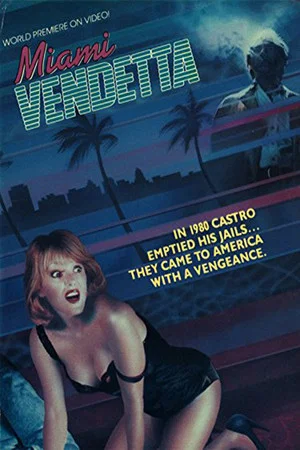 Постер: Miami Vendetta