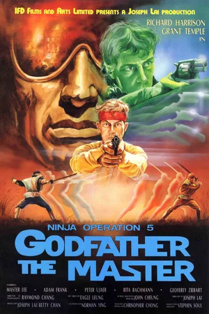 Постер: Ninja Operation 5 - Godfather The Master