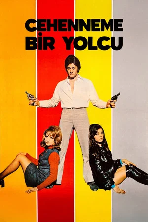 Постер: Cehenneme Bir Yolcu