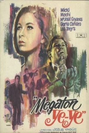 Постер: Megatón ye-ye