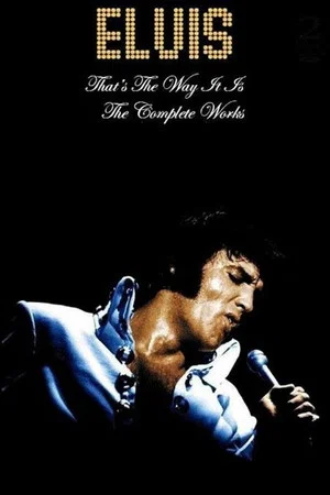 Постер: Elvis: That's the Way It Is — The Complete Works