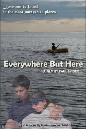 Постер: Everywhere But Here