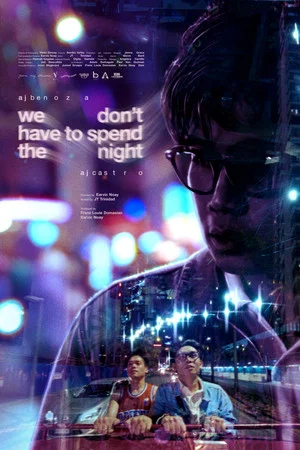 Постер: we don't have to spend the night