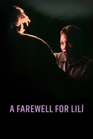 Постер: A Farewell for Lilí