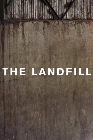 Постер: The Landfill