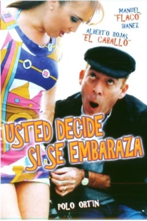 Постер: Usted decide si se embaraza