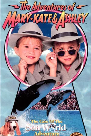 Постер: The Adventures of Mary-Kate & Ashley: The Case of the SeaWorld Adventure