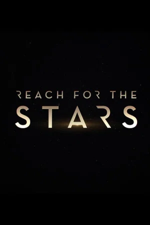 Постер: Reach for the Stars