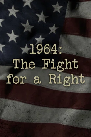Постер: 1964: The Fight for a Right