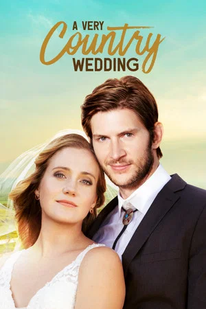Постер: A Very Country Wedding