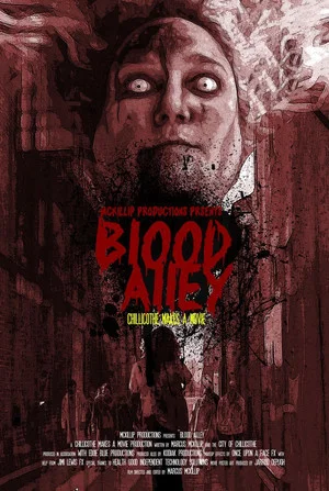 Постер: Blood Alley - Chillicothe Makes a Movie