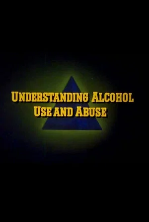 Постер: Understanding Alcohol Use and Abuse
