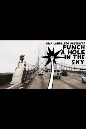 Постер: UMA Landsleds' - Punch a Hole in the Sky