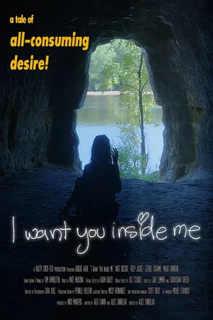 Постер: I Want You Inside Me