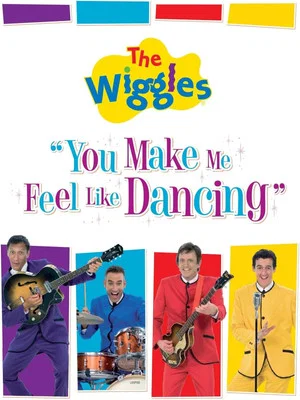Постер: The Wiggles: You Make Me Feel Like Dancing