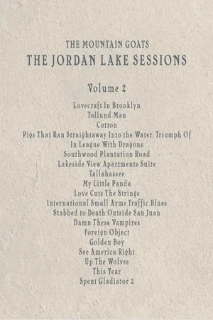 Постер: the Mountain Goats: the Jordan Lake Sessions (Volume 2)