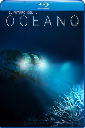 Постер: El futuro del oceano