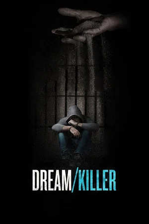 Постер: Dream/Killer