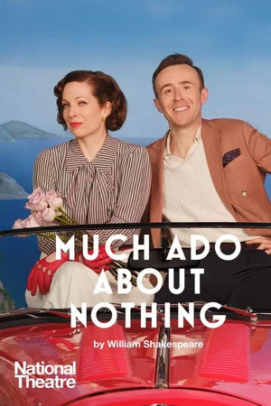 Постер: National Theatre Live: Much Ado About Nothing