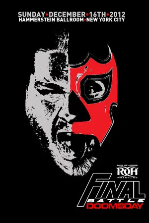 Постер: ROH Final Battle 2012 - Doomsday