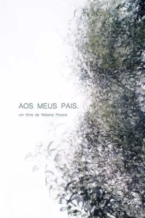 Постер: Aos Meus Pais