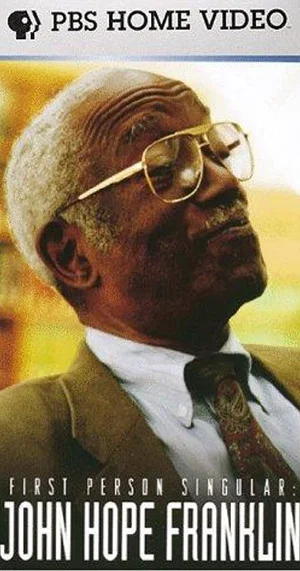 Постер: First Person Singular: John Hope Franklin