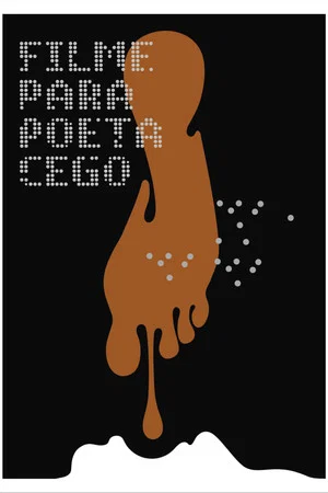 Постер: Film for Blind Poet