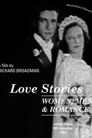 Постер: Love Stories: Women, Men & Romance