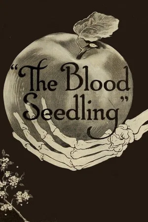 Постер: The Blood Seedling