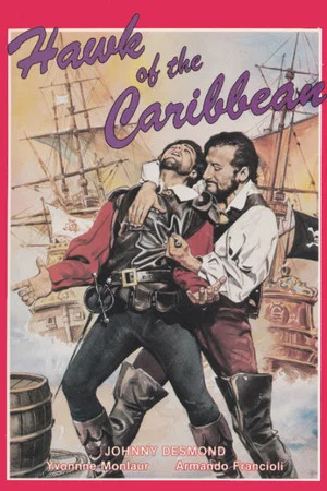 Постер: The Hawk of the Caribbean
