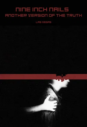 Постер: Nine Inch Nails: Another Version of the Truth - Las Vegas