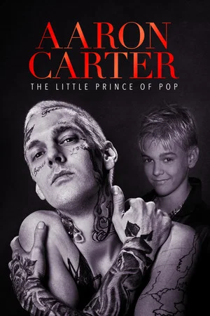 Постер: Aaron Carter: The Little Prince of Pop